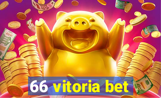 66 vitoria bet